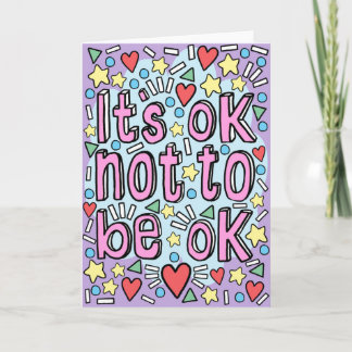 It's OK Not to be OK - mental health support card