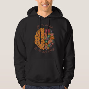 It's Ok Not to Be Okay Mental Health Matter Awaren Hoodie