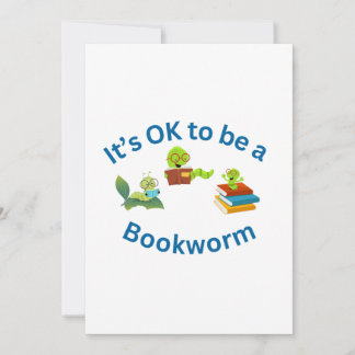 It's OK to be a Bookworm Invitation