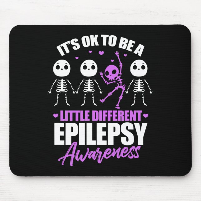 Its Ok To Be A Little Different Epilepsy Awareness Mouse Mat (Front)