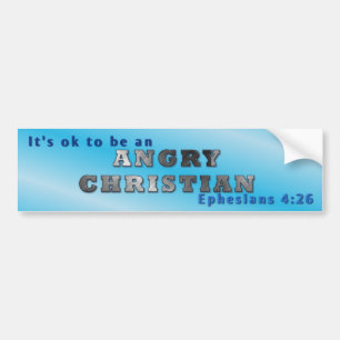 It's ok to be an Angry Christian Bumper Sticker