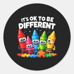 It's Ok To Be Different Autism Awareness Crayon In Classic Round Sticker