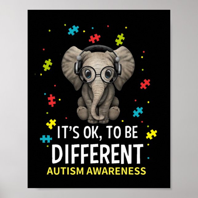 It's Ok To Be Different Autism Awareness Elephant  Poster (Front)