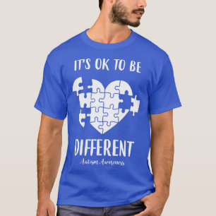 Its Ok To Be Different Autism Awareness Heart Puzz T-Shirt