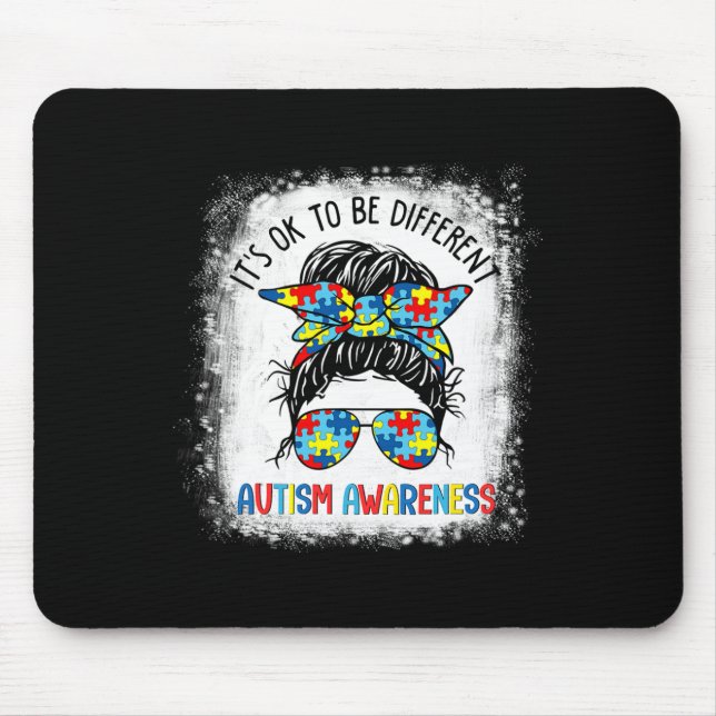 It's Ok To Be Different Autism Awareness Messy Bun Mouse Mat (Front)