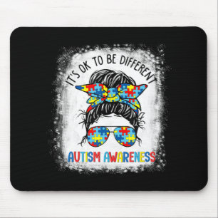 It's Ok To Be Different Autism Awareness Messy Bun Mouse Mat