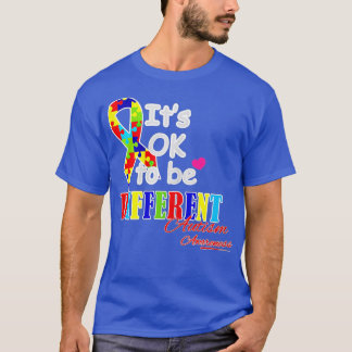 It's Ok To Be Different Autism Awareness  T-Shirt