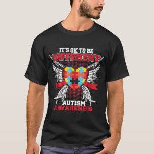 Its Ok To Be Different Autistic Awareness Support T-Shirt