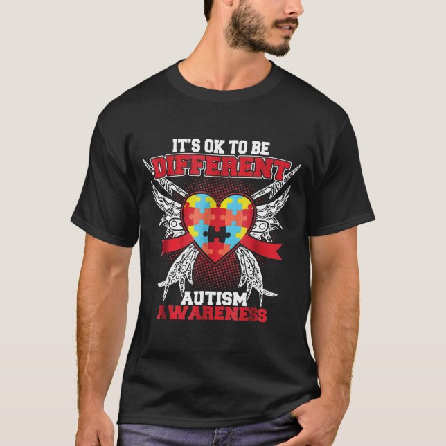 Its Ok To Be Different Autistic Awareness Support T-Shirt (Front)