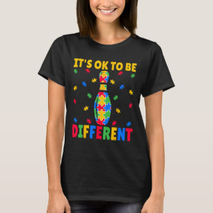 It's Ok To Be Different - Bowling Lover Autism Awa T-Shirt