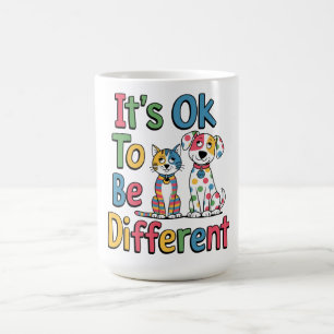 It's ok to be different coffee mug