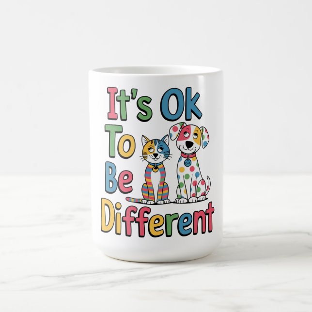 It's ok to be different coffee mug (Center)