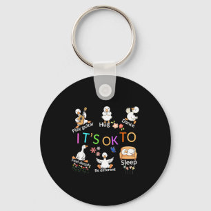 It's ok to be different cute goose positive quote  key ring
