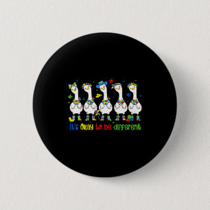 It's-ok to be different cute silly-goose autism 6 cm round badge