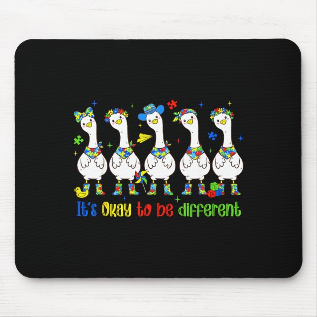 It's-ok to be different cute silly-goose autism mouse mat (Front)