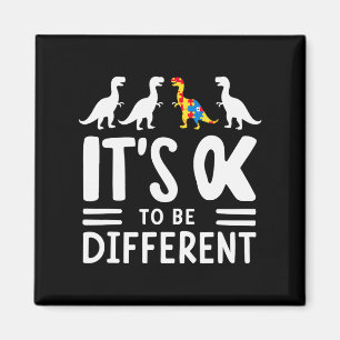 Its Ok To Be Different Dinosaur Autism Awareness K Magnet