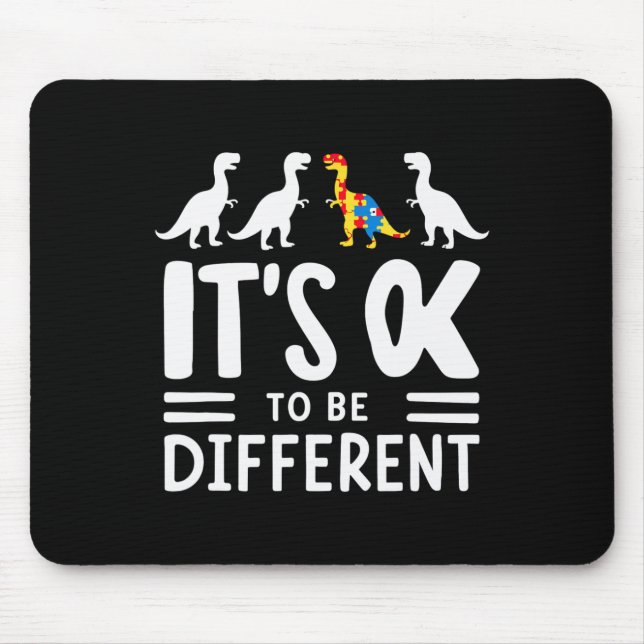 Its Ok To Be Different Dinosaur Autism Awareness K Mouse Mat (Front)