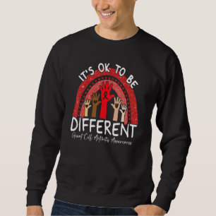 It's Ok To Be Different Giant Cell Arteritis Aware Sweatshirt