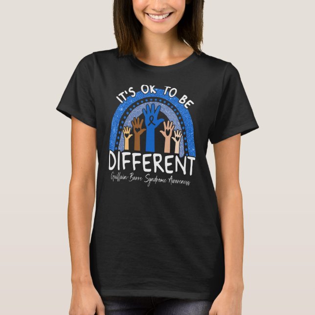It's Ok To Be Different Guillain Barre Syndrome Aw T-Shirt (Front)