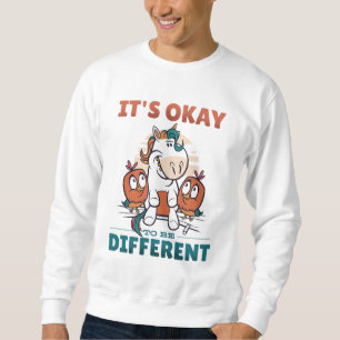 It's OK to be different Invitation Sweatshirt