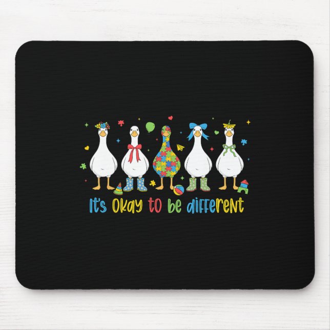 It's Ok To Be Different Silly Goose Autism Special Mouse Mat (Front)