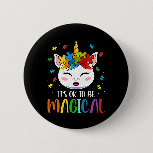 It's Ok To Be Magical Autism Awareness Unicorn Gir 6 Cm Round Badge