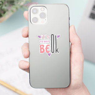 It's ok to not be ok