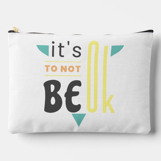 It's ok to not be ok accessory pouch (Front)