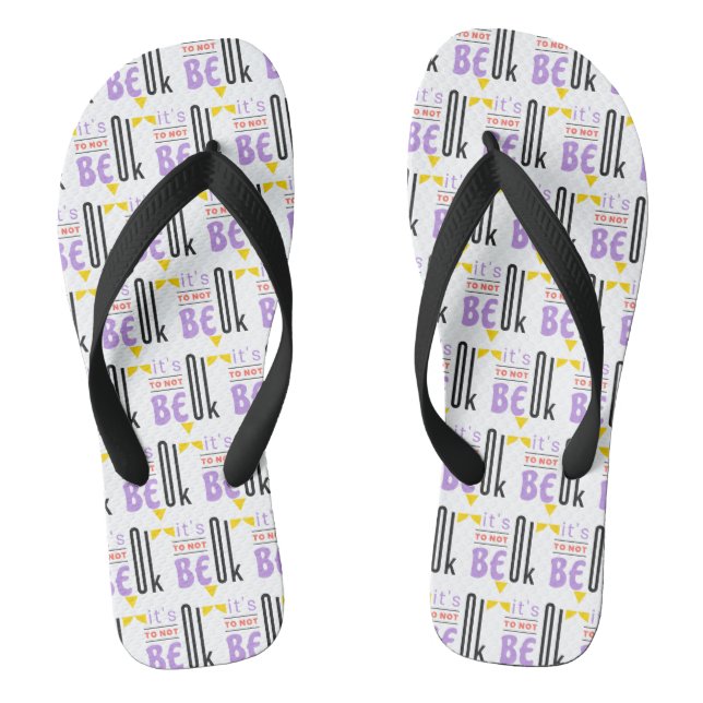 It's OK to not be OK Flip Flops (Footbed)
