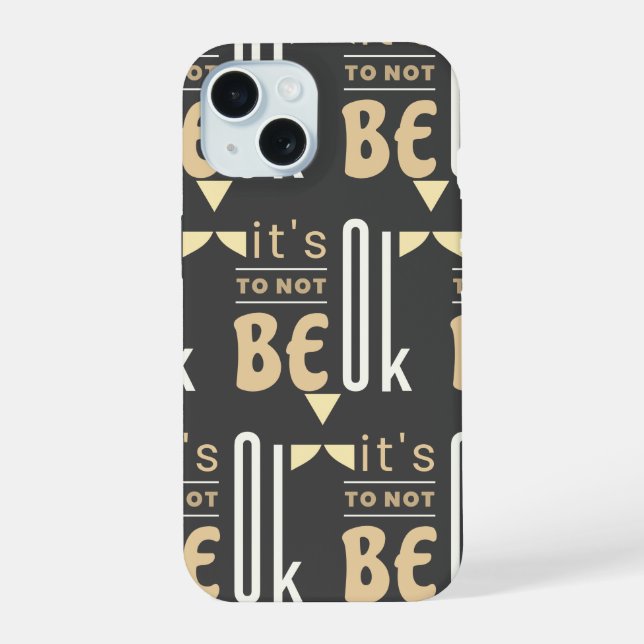 It's OK to not be OK iPhone 15 Case (Back)