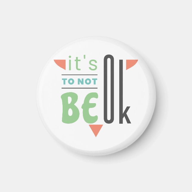 It's ok to not be ok magnet (Front)
