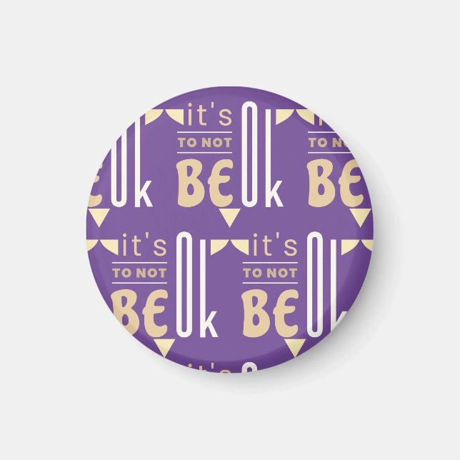 It's OK to not be OK Magnet (Front)