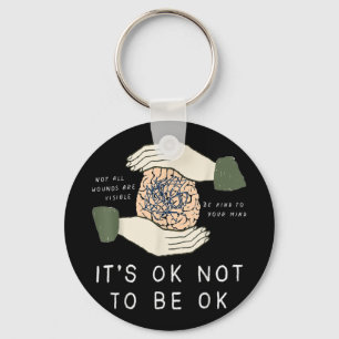 Its Ok To Not Be Ok Suicide Prevention Awareness B Key Ring