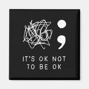 Its Ok To Not Be Ok Suicide Prevention Awareness Y Magnet