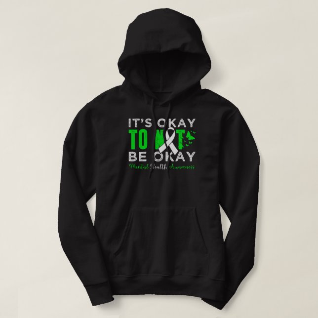 It's Ok, To Not Be Okay, Mental Health Awareness M Hoodie (Design Front)