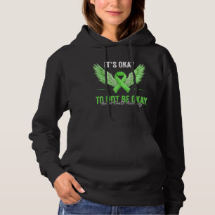It's Ok To Not Be Okay Mental Health Matters Aware Hoodie