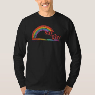 Its Ok To Say Gay Florida Its Ok To Say Gay Lgbt T-Shirt