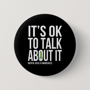 Its Ok To Talk About It Mental Health Awareness Gr 6 Cm Round Badge