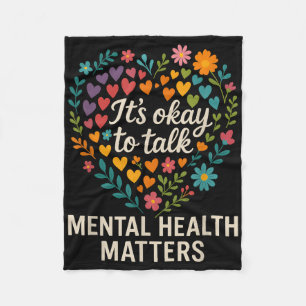 Its Ok To Talk Mental Health Awareness S Fleece Blanket