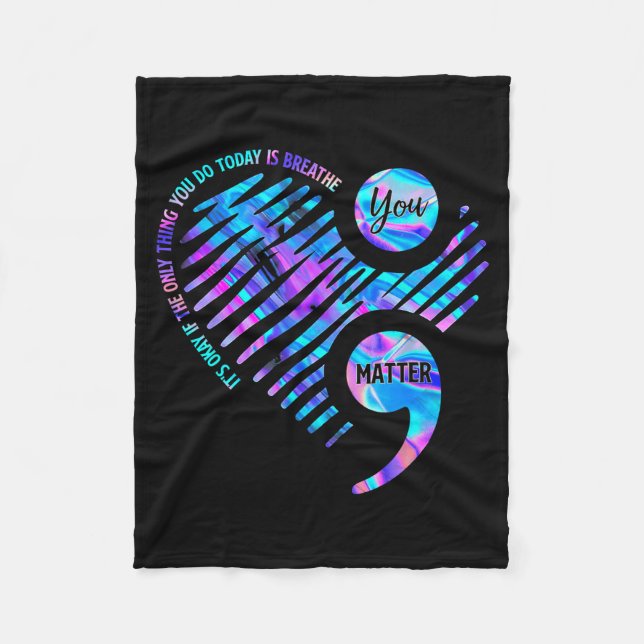 It's Okay If The Only Thing You Do Today Is Breath Fleece Blanket (Front)
