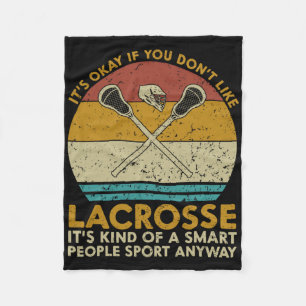 It's Okay If You Don't Like Lacrosse Funny Vintage Fleece Blanket