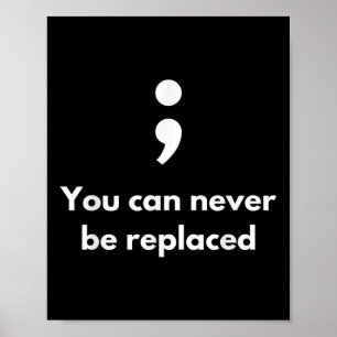 Its Okay Not To Be Okay Semicolon Mental Health Aw Poster