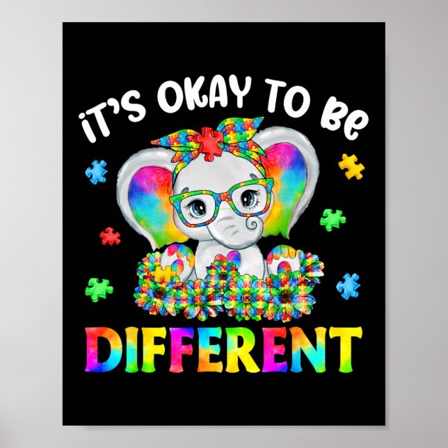It's Okay To Be Different Autism Awareness Elephan Poster (Front)