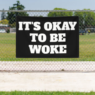 It's Okay to be Woke Banner