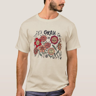 It's okay to boho Mental Health Awareness Floral T-Shirt