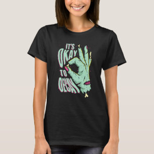It's Okay To Decay Zombie Hand Halloween Trick or  T-Shirt
