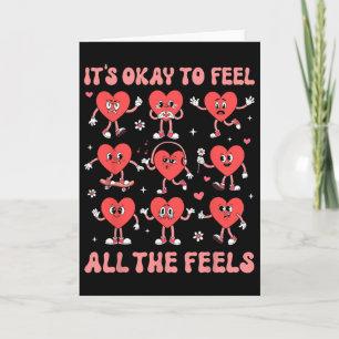 It's Okay To Feel All The Feels Mental Health Vale Card