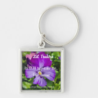 Its OKAY to Feel Like This Purple Panisy Bloom Key Ring