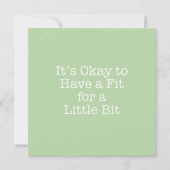 It's Okay to Have a Fit Note Card (Front)