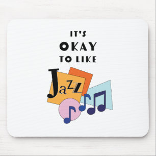 It's Okay to Like Jazz V.2 Mouse Mat